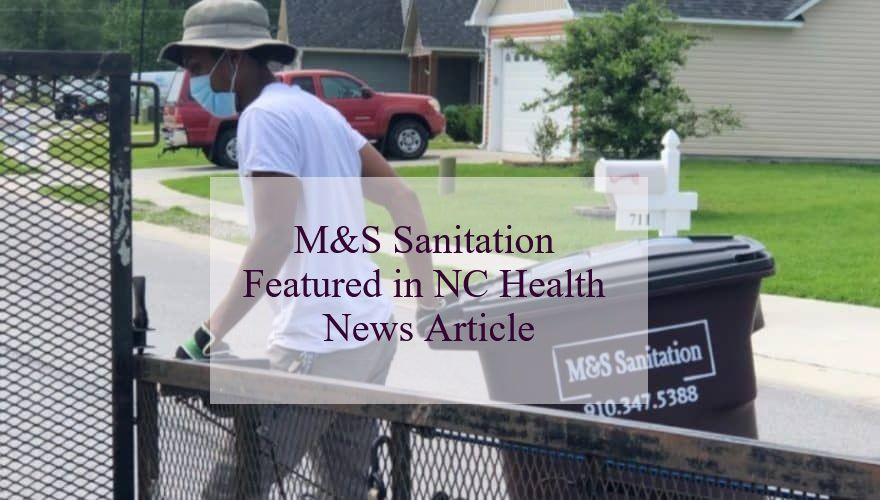 M&S Sanitation Featured Iin NC Health News Article